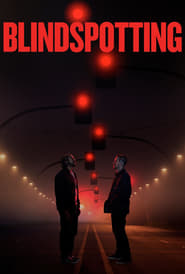 Blindspotting (2018) ที่นี่…ประเทศไหน