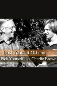 Dust Yourself Off and Pick Yourself Up, Charlie Brown