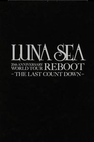 Poster LUNA SEA 20th Anniversary World Tour REBOOT -to the New Moon- 24th December, 2010 at TOKYO DOME 2011