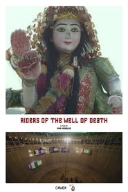 Riders of the Well of Death 映画 ストリーミング - 映画 ダウンロード