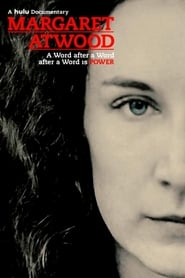 Margaret Atwood: A Word after a Word after a Word is Power постер