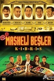 Maskeli Beşler: Kıbrıs 2008 مشاهدة وتحميل فيلم مترجم بجودة عالية