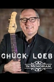 Poster Chuck Loeb: In Memoriam 2014