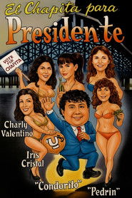 El chiquito para presidente