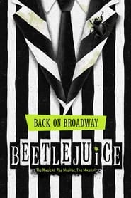 Beetlejuice: The Musical The Musical The Musical (2019)