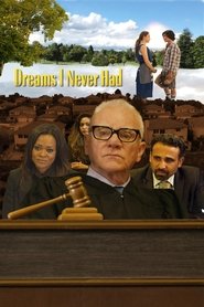 Dreams I Never Had