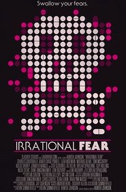 Irrational Fear постер