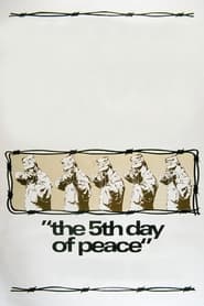 The 5th Day of Peace (1970)