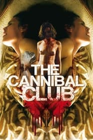 The Cannibal Club постер