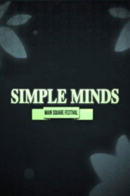 Simple Minds: Main Square 2012