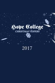 Poster Hope College Christmas Vespers 2017 2017