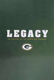 Legacy: 100 Seasons of the Green Bay Packers