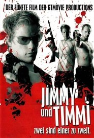 Poster Jimmy and Timmi – Two are One to Two 2007