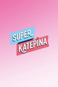 Super Κατερίνα (2021)