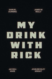 My Drink with Rick