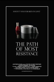 The Path of Most Resistance 2006 Безплатен неограничен достъп