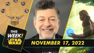 Andor's Andy Serkis Breaks Our Heart, Life Day Celebrations, and More! still