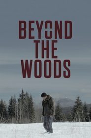 Full Cast of Beyond The Woods