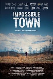 مشاهدة فيلم Impossible Town 2023 مترجم بجودة عالية