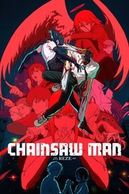 Chainsaw Man - The Movie: Reze Arc Chainsaw Man - The Movie: Reze Arc