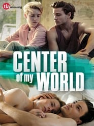 Center of My World постер