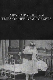 Poster Airy Fairy Lillian Tries on Her New Corsets 1905