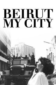 Beyrouth, Ma Ville