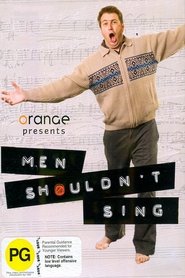 Poster Men Shouldn't Sing 2007