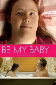 Be My Baby 2014 映画 吹き替え