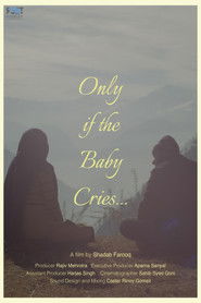 Only if the Baby Cries... (2024)