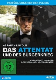 Poster Abraham Lincoln - Das Attentat und der Bürgerkrieg