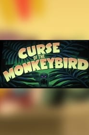The Curse of the Monkey Bird (2019)