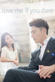 Love Me If You Dare (2015) Love Me If You Dare (2015)