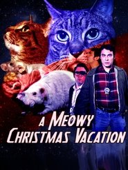 Poster A Meowy Christmas Vacation 2020