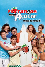 Strawberries with Sugar 3: Geração Rebelde 4