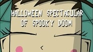 Halloween Spectacular of Spooky Doom