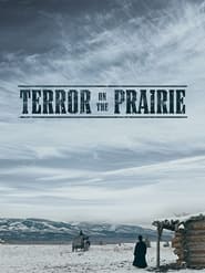 Full Cast of Terror on the Prairie