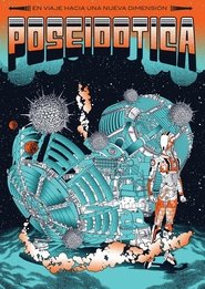 Poseidotica: En Viaje Hacia Una Nueva Dimensión
