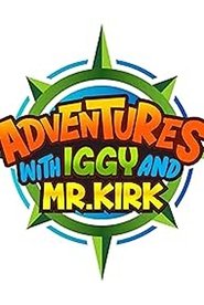 Adventures with Iggy and Mr. Kirk (2025)