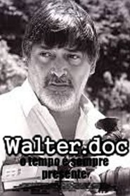 Poster Walter.doc - o tempo é sempre presente 2000