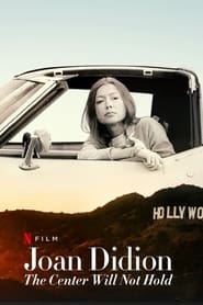 Poster Joan Didion: The Center Will Not Hold 2017