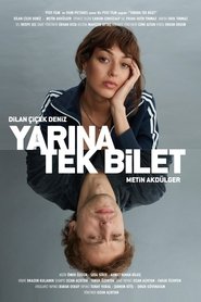 Yarına Tek Bilet (2020)