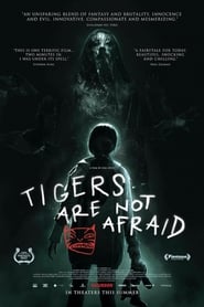 Tigers Are Not Afraid постер