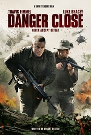 Danger Close постер