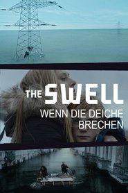 The Swell – Wenn die Deiche brechen