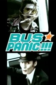 Bus Panic!!! streaming