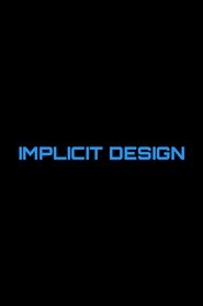Implicit Design) Implicit Design (2025)
