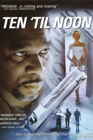 Ten ‘til Noon (2006)