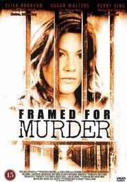 Full Cast of Framed for Murder