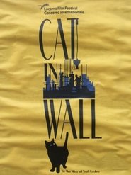 “Cat in the Wall” Movie